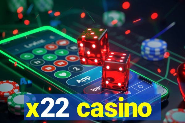 x22 casino